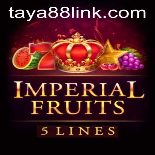 Imperial Fruits 5: A Deep Dive into the Classic Slot Game Enhanced by TAYA88.PH