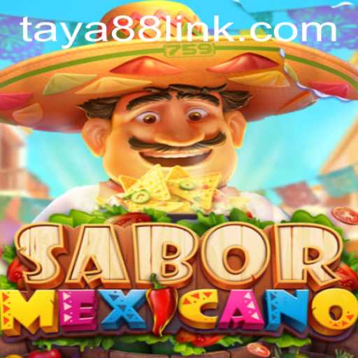 SaborMexicano: A Vibrant Game World Enhanced by TAYA88.PH